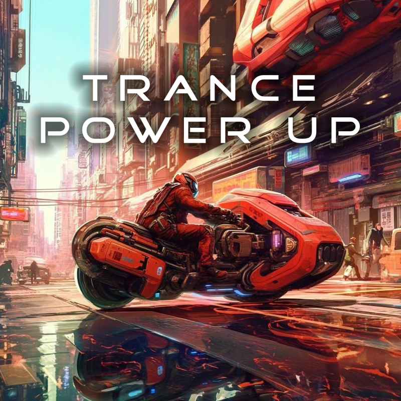 Trance PowerUp 57